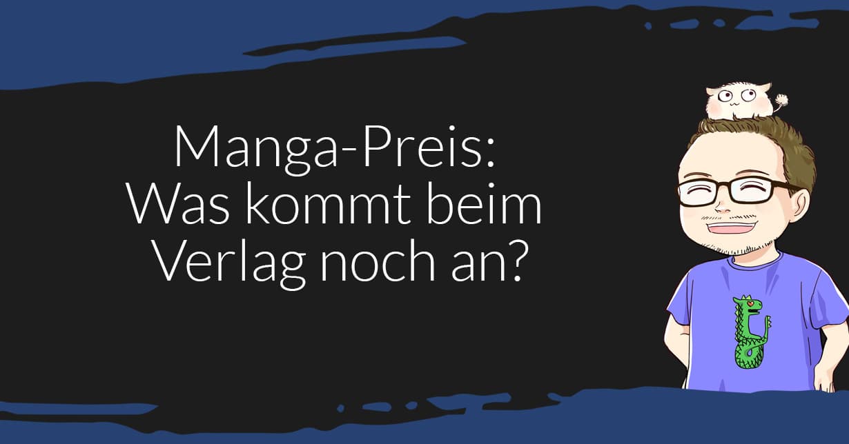 Wie setzt sich der Preis eines Manga zusammen?