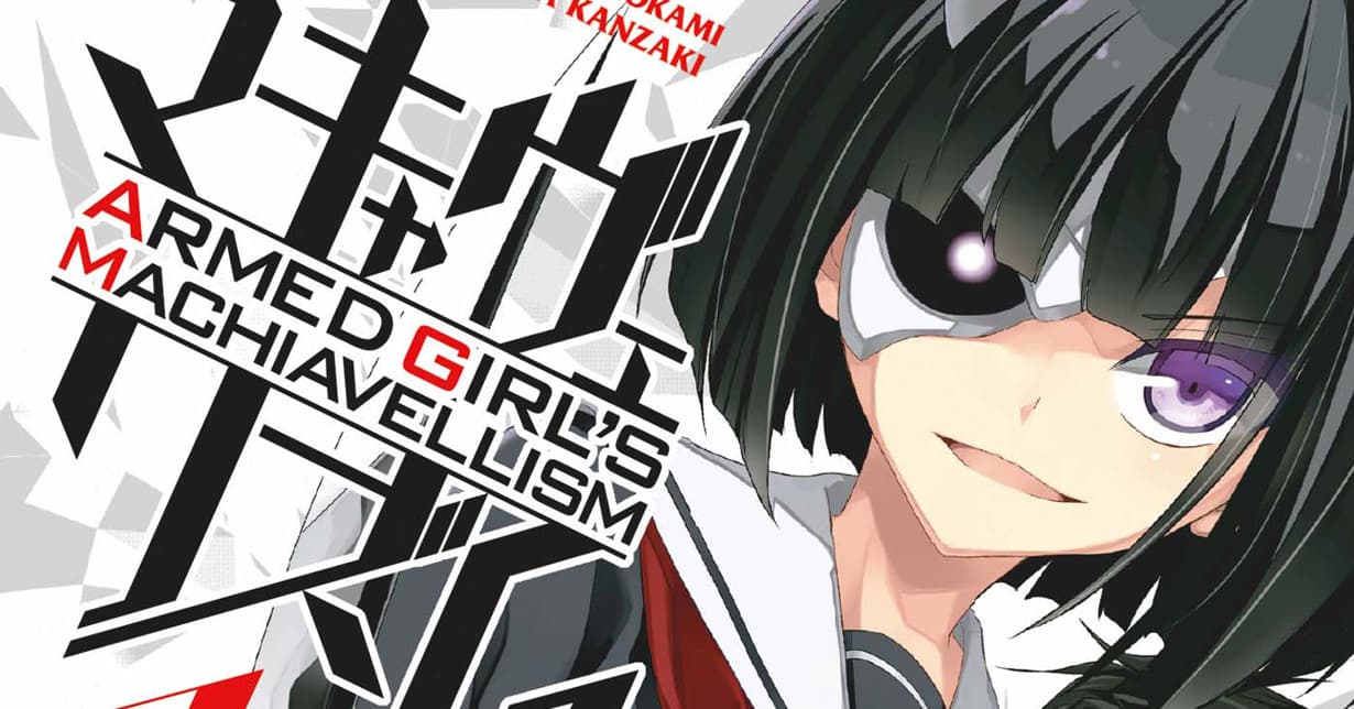 „Armed Girl’s Machiavellism“ endet nächsten Monat