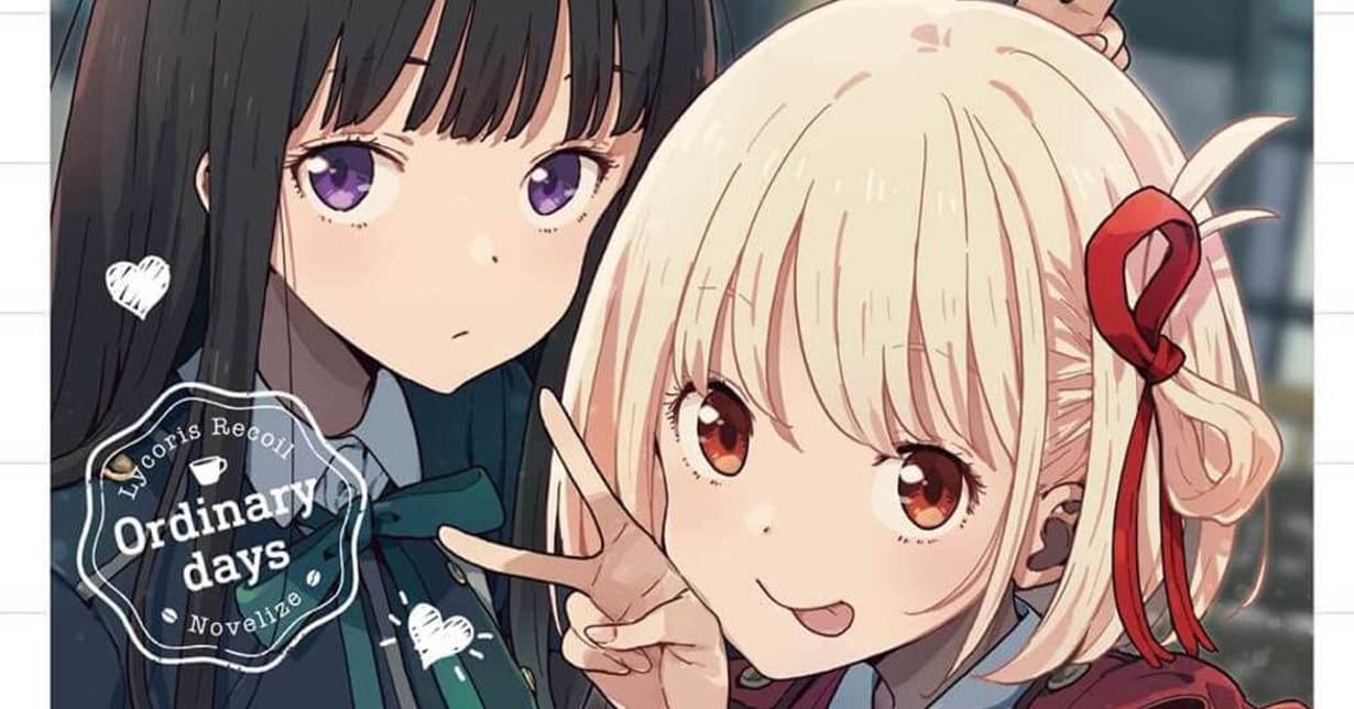 „Lycoris Recoil Ordinary days“ knackt 250.000er-Marke