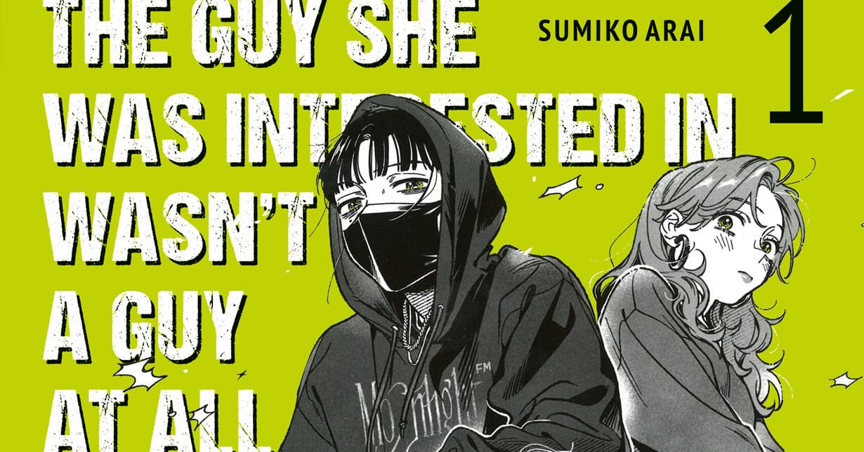 Girls-Love-Lizenz: „The Guy She Was Interested in Wasn't a Guy at All“ erscheint bei Hayabusa auf Deutsch
