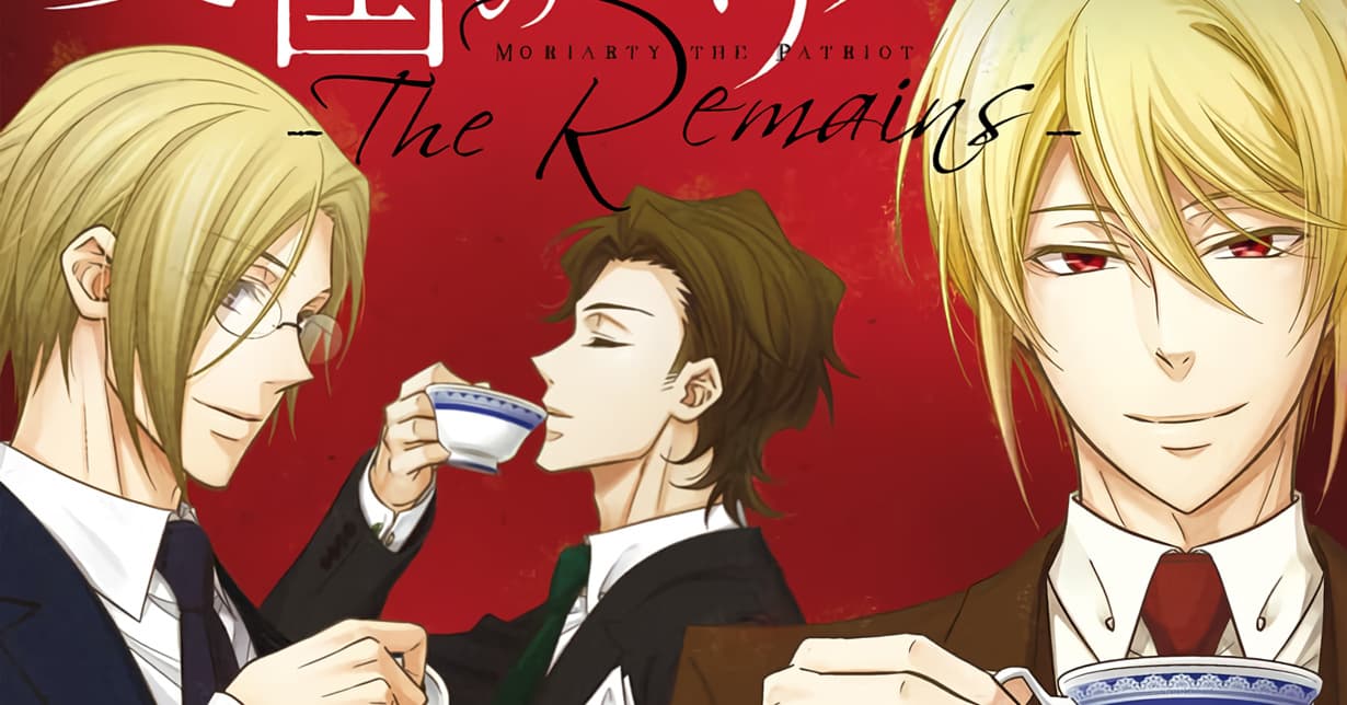 Abschluss vom „Moriarty the Patriot – The Remains“-Manga angekündigt
