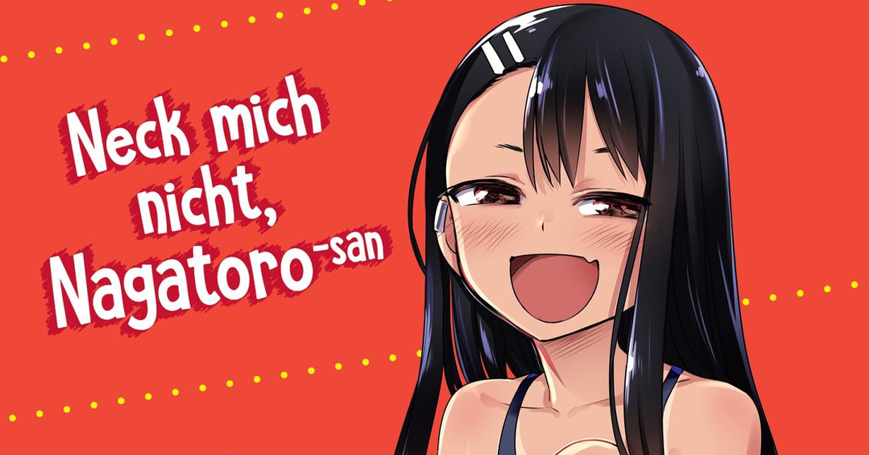 „Neck mich nicht, Nagatoro-san“: Exklusive Special Edition und weiterer Release-Ryhthmus