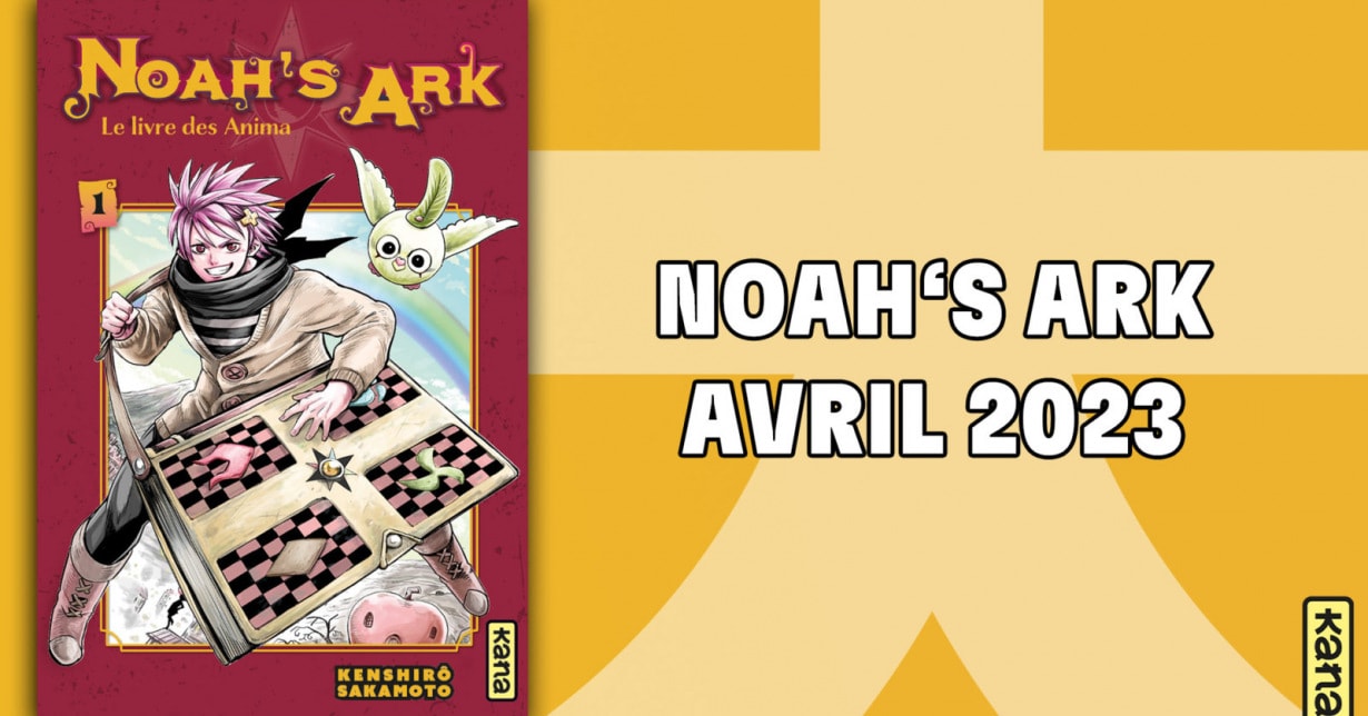 Französische Eigenproduktion „Noah's Ark - Le livre des Anima“ von „Buster Keel!“-Mangaka Kenshiro Sakamoto angekündigt