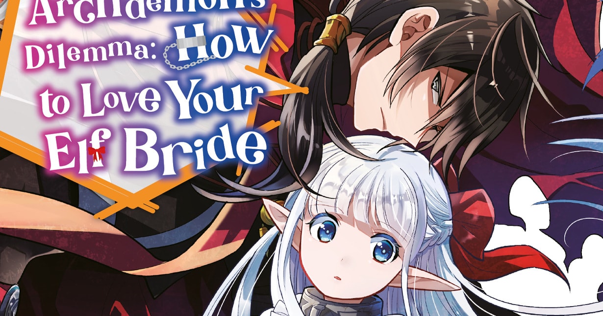 Leseprobe zu „An Archdemon's Dilemma: How to Love Your Elf Bride“ veröffentlicht