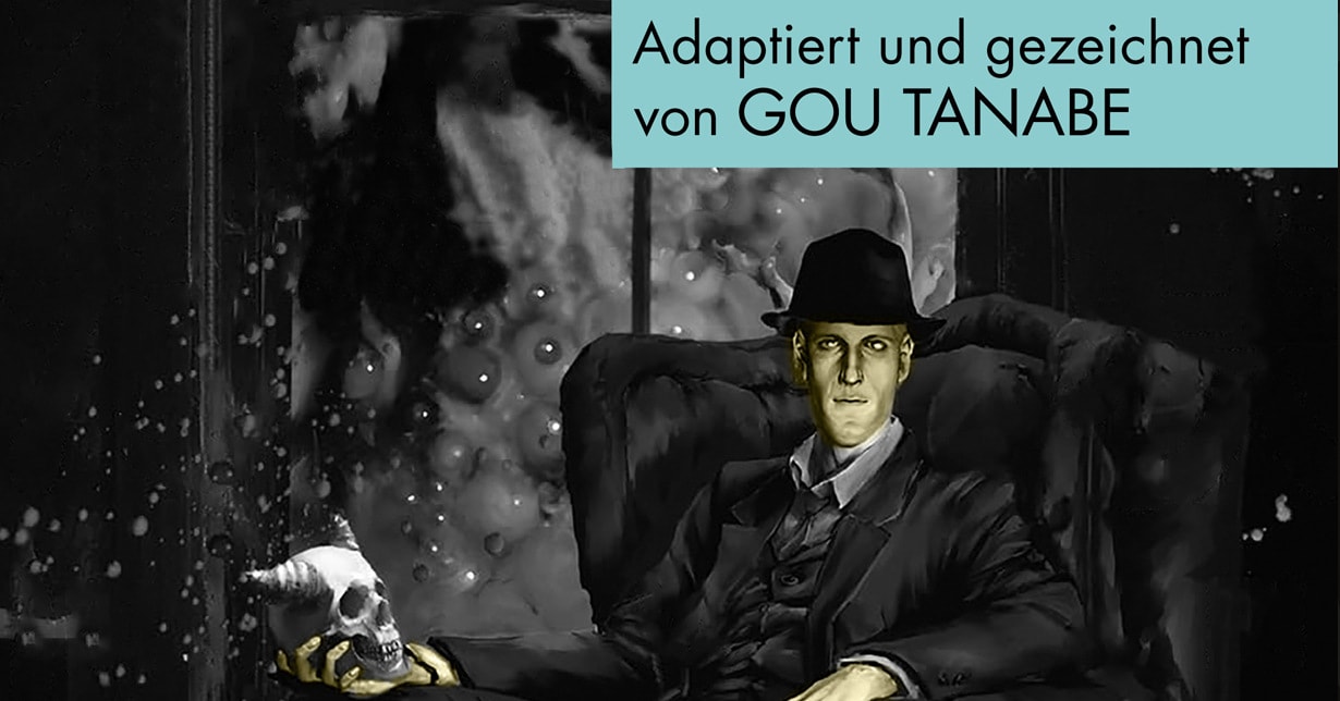Lizenz: „H.P. Lovecrafts Das Unsagbare und andere Geschichten“ erscheint bei Carlsen Manga! auf Deutsch
