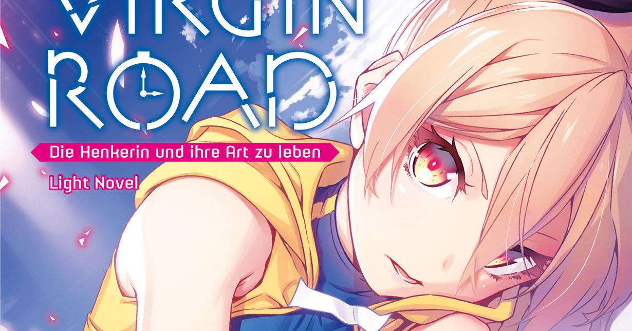 Ersteindruck zur Light Novel von „Virgin Road – Die Henkerin und ihre Art zu leben“