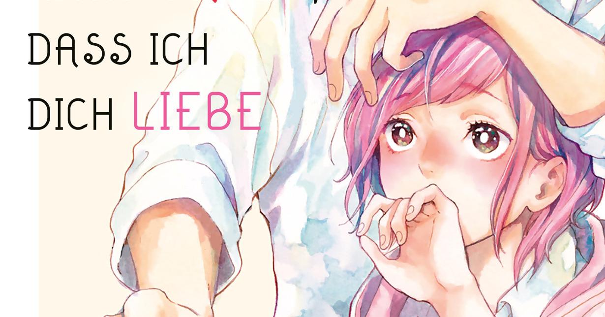 Hayabusa lizenziert Shoujo-Manga „Ich darf nicht sagen, dass ich dich liebe“