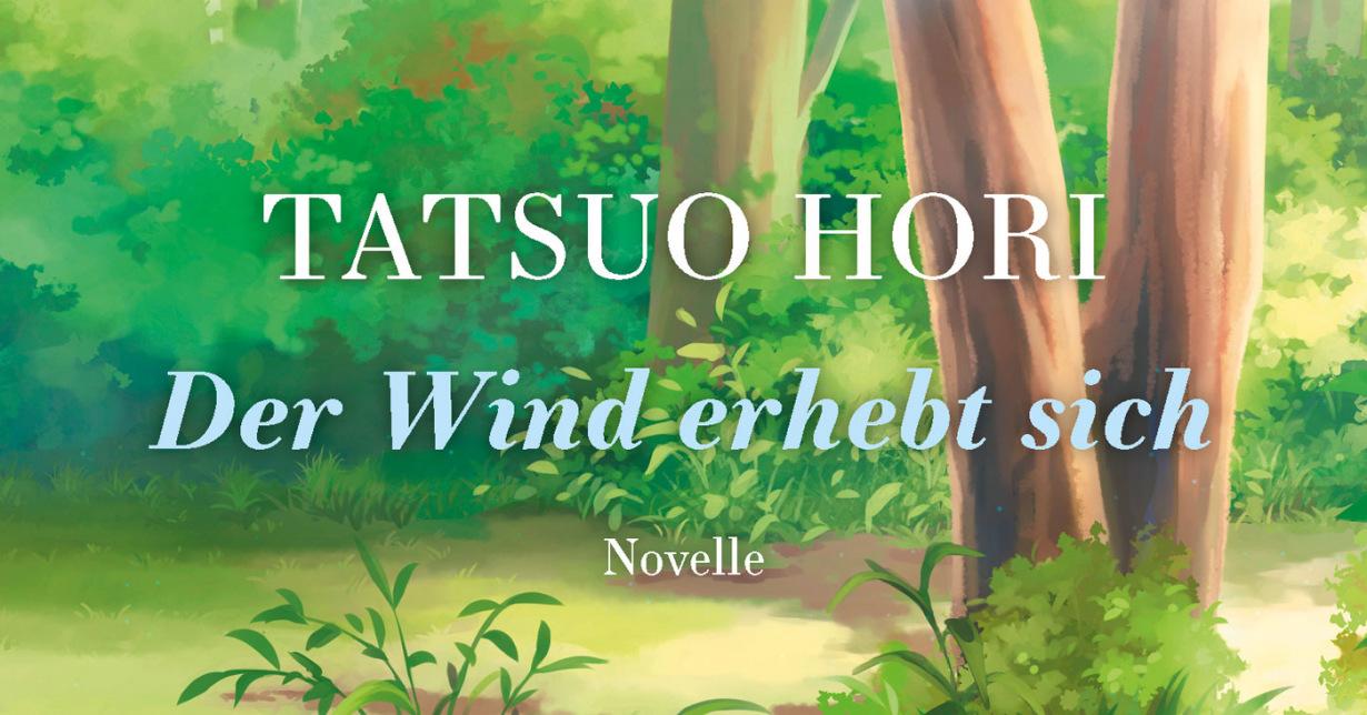 Review zu Tatsuo Horis Novelle „Der Wind erhebt sich“