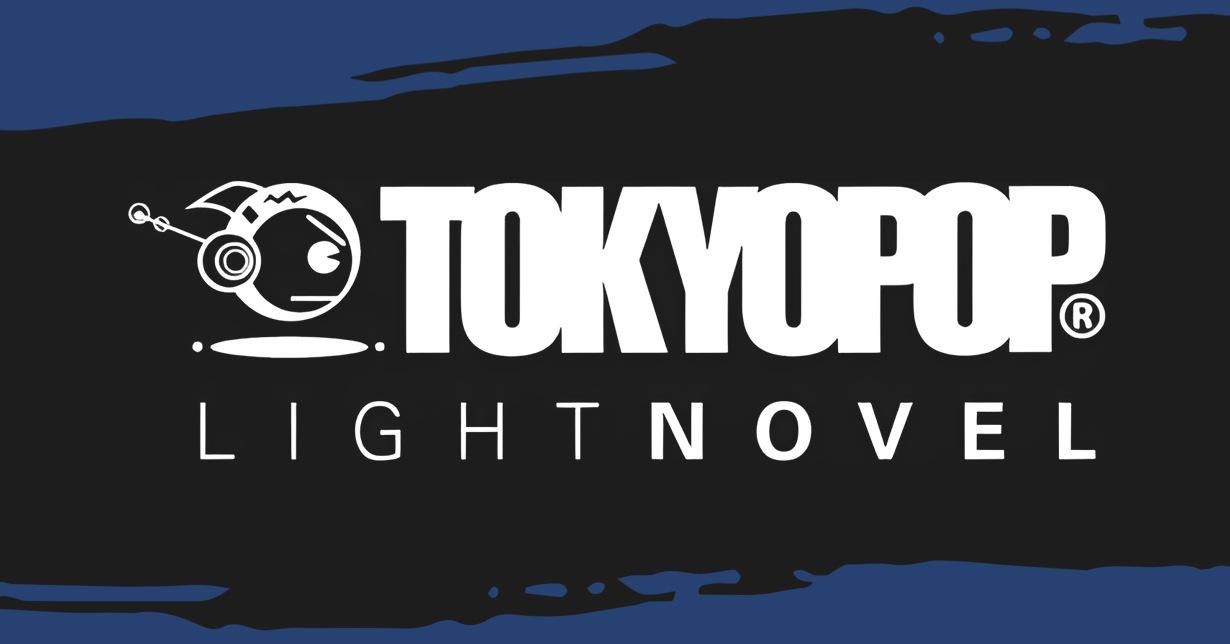 TOKYOPOP: Light Novels werden „ganz zeitnah weitergehen“