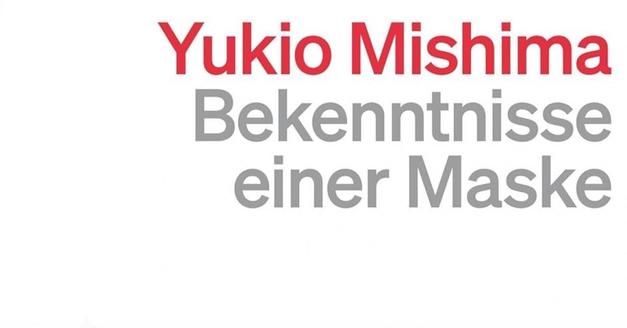 Besprechung zu Yukio Mishimas „Bekenntnisse einer Maske“